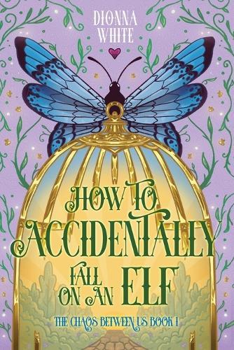 How to Accidentally Fall on an Elf