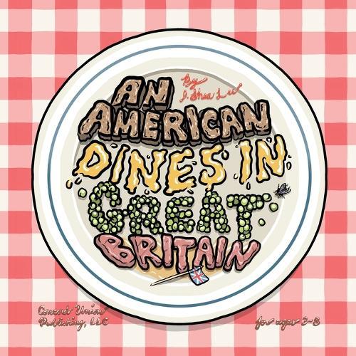 An American Dines in Great Britain