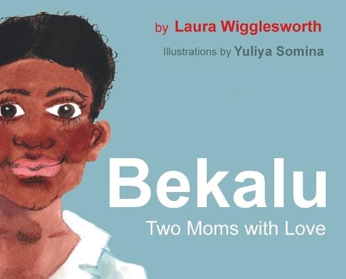 Bekalu: Two Moms with Love