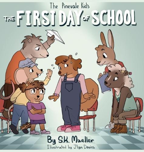 The Pinevale Kids; The First Day of School: The First Day of School