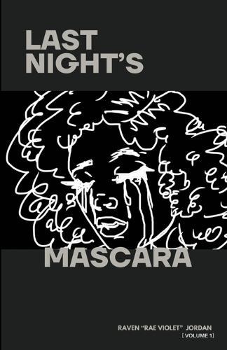 Last Night's Mascara: Thoughts from an Anxious Soul