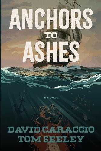 Anchors To Ashes