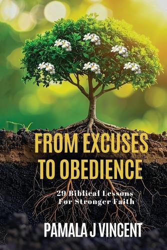 From Excuses to Obedience