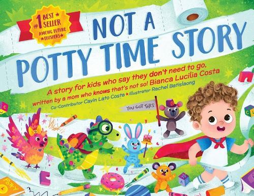 Not A Potty Time Story