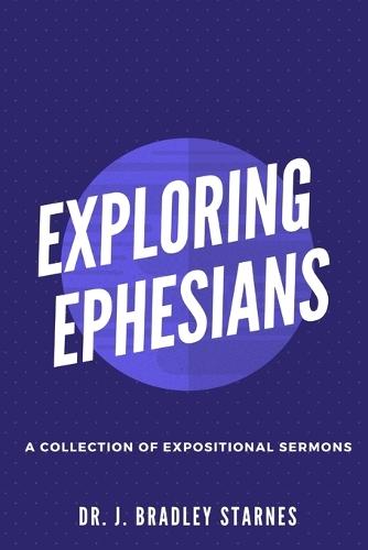 Exploring Ephesians