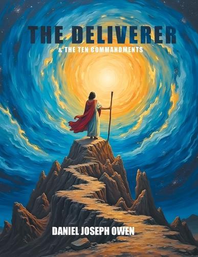 The Deliverer & The Ten Commandments
