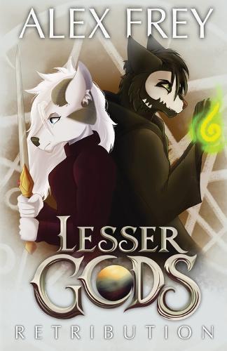 Lesser Gods: Retribution