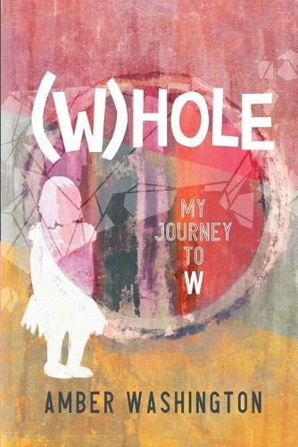 (W)hole, My Journey to W