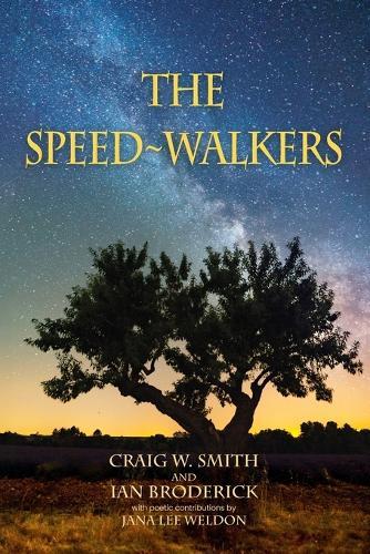 The Speed-Walkers