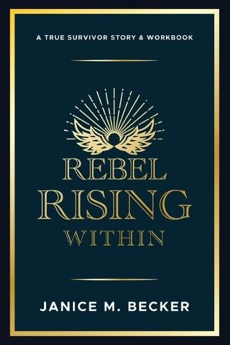 Rebel Rising Within