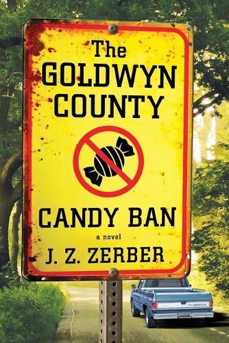 The Goldwyn County Candy Ban