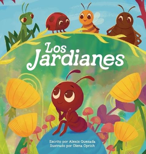 The Gardenians / Los Jardianes: A Story of Bugs and Belonging