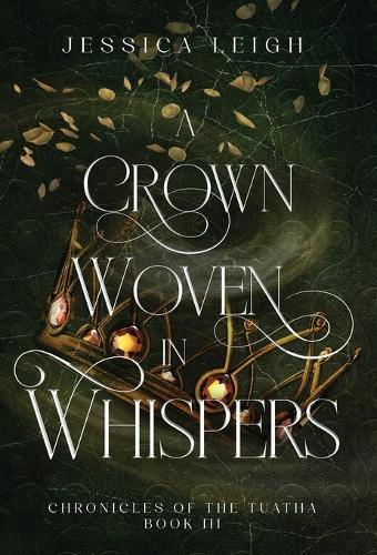 A Crown Woven in Whispers - Special Edition