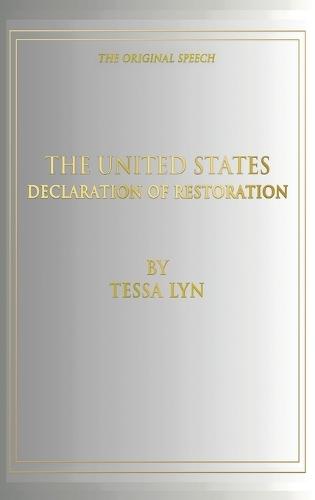 The United States Declaration of Restoration
