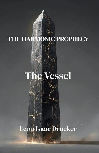 The Harmonic Prophecy ""The Vessel""