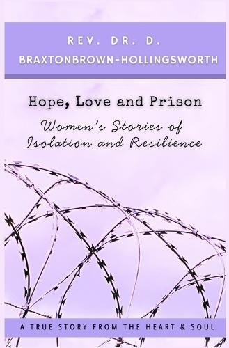 Hope, Love and Prison