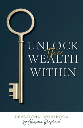 Unlock the Wealth Within