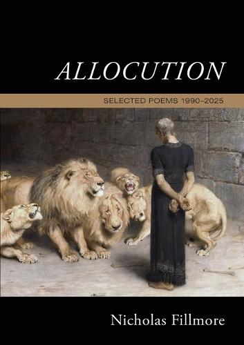 Allocution: Selected Poems 1990-2025
