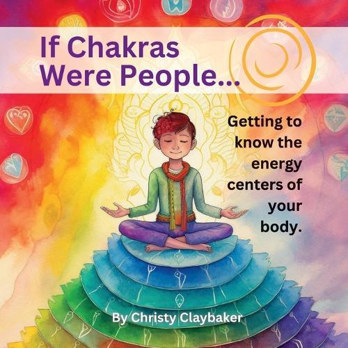If Chakras Were People