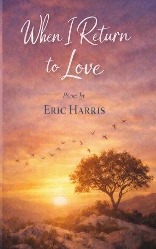 When I Return To Love