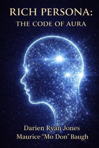 Rich Persona: The Code of Aura: The Code of Aura