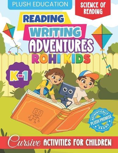 Rohi Kids K-1 Reading and Writing Adventures: Cursive Activities for Children