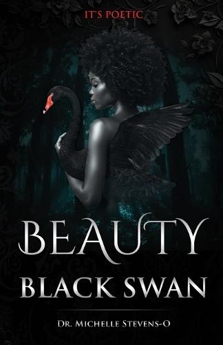 Beauty of The Black Swan: It's Poetic