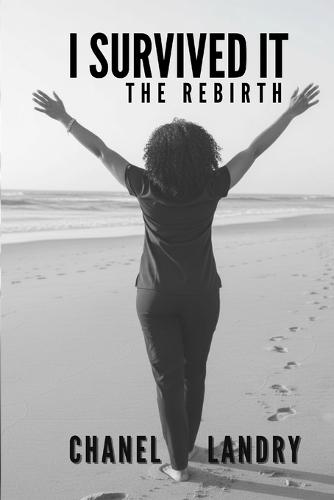 I Survived It: The Rebirth