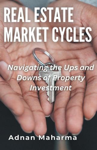 Real Estate Market Cycles