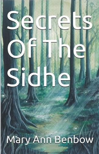 Secrets Of The Sidhe