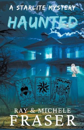 Haunted: A Starlite Mystery
