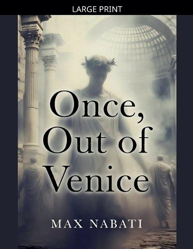 Once, Out of Venice