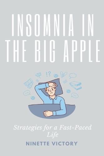 Insomnia in the Big Apple: Strategies for a Fast-Paced Life