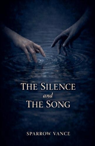 The Silence and The Song