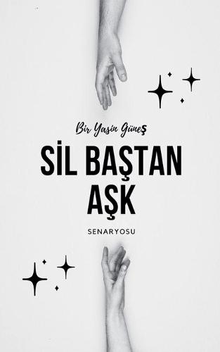 Sil Baştan Aşk