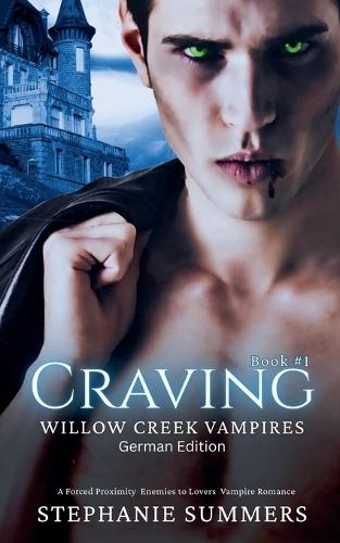 Willow Creek: Craving