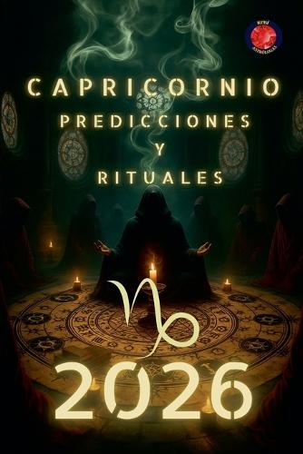 Capricornio Predicciones y Rituales 2026
