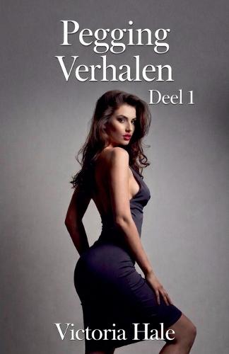 Pegging Verhalen Deel 1