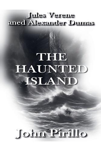 Jules Verne and Alexander Dumas, The Haunted island