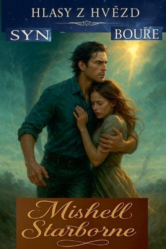 Hlasy z Hvězd - Syn Bouře
