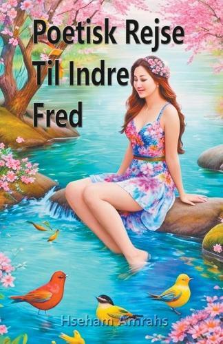 Poetisk Rejse Til Indre Fred