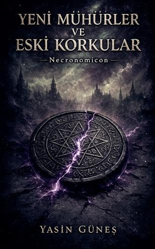 Yeni Mühürler ve Eski Korkular - Necronomicon