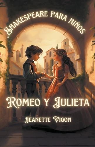 Romeo y Julieta - William Shakespeare para ni�os