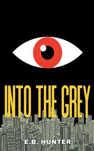 Into the Grey