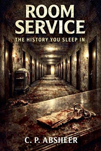 Room Service: The History You Sleep In