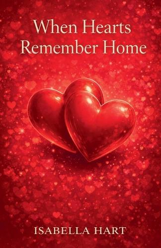 When Hearts Remember Home