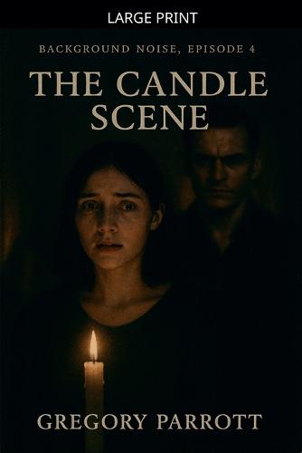 The Candle Scene