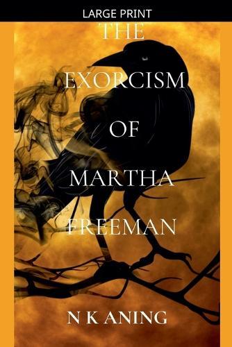 The Exorcism of Martha Freeman