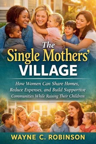 The Single Mothers' Village