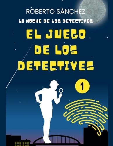 El Juego de los Detectives 1